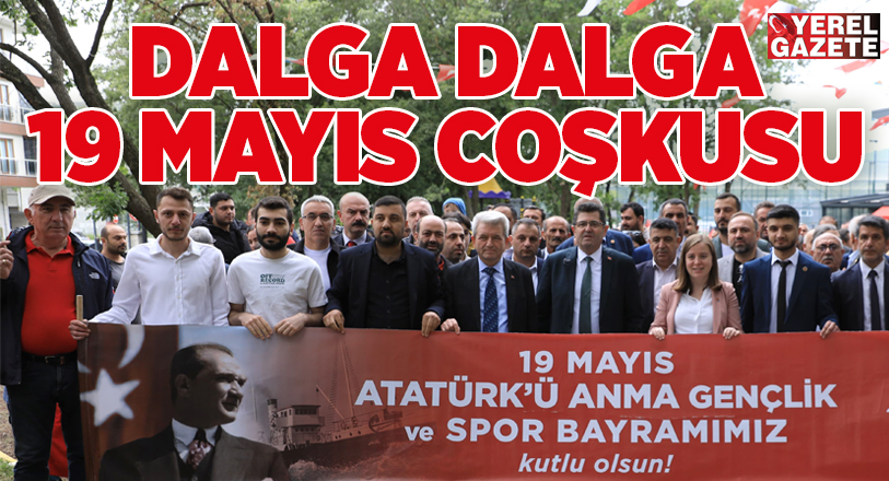 19 Mayıs Atatürk’ü Anma Gençlik ve Spor Bayramı coşkusu her yerde