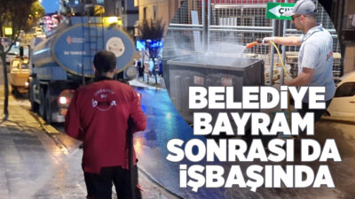 Kurban Bayramı boyunca temizlik çalışmalarını