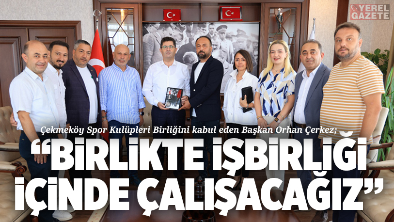 Başkan Çerkez ve Kulüpler Birliği’nden uyum ve işbirliği mesajları..  