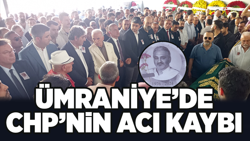 CHP MECLİS ÜYESİ SELÇUK ÇAKIRER SON YOLCULUĞA UĞURLANDI..